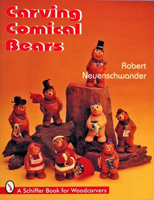Carving Comical Bears (Schiffer Book for Woodcarvers) 0887408966 Book Cover