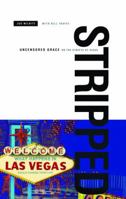 Stripped: Uncensored Grace on the Streets of Vegas 1590527399 Book Cover