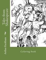 Tales from Shakespeare: Coloring Book 1719366519 Book Cover