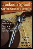 Jackson Speed on the Orange Turnpike 1482503948 Book Cover