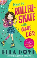 How to Roller Skate with One Leg 1408373858 Book Cover