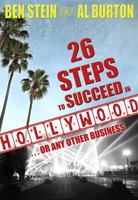 26 Steps to Succeed In Hollywood...or Any Other Business 1401907008 Book Cover