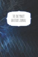 The One Minute Gratitude Journal: 120 Page 6"x9" Gratitude Journal | Daily thankfulness note book 1691689319 Book Cover