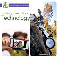 Everyone Uses Technology 1634304616 Book Cover