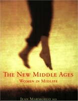 New Middle Ages: Women In Midlife 0670044245 Book Cover