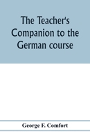 The teacher's companion to the German course 9353976812 Book Cover