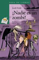 ¡Nadie es un zombi! 8469833510 Book Cover