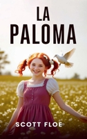La paloma (Spanish Edition) B0FLVSY8V3 Book Cover