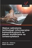 Wplyw wdrozenia technologii informacyjno-komunikacyjnych na jakosc ksztalcenia na uniwersytetach (Polish Edition) 6208705215 Book Cover