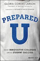 PreparedU: How Innovative Colleges Drive Student Success 1119402484 Book Cover