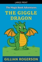 The Giggle Dragon B0C9SPWW2L Book Cover