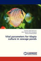 Vital parameters for tilapia culture in sewage ponds 3843373493 Book Cover