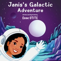 Janis’s Galactic Adventure 1739284127 Book Cover