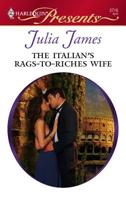 The Italian's Rags-to-Riches Wife 0373127162 Book Cover