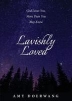 Lavishly Loved 1681181991 Book Cover