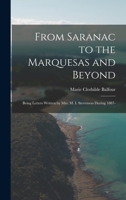 From Saranac to the Marquesas and Beyond; Being Letters Written by Mrs. M. I. Stevenson During 1887- 1017556032 Book Cover