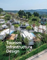Tourism Infrastructure Design 186470781X Book Cover