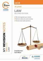My Revision Notes: OCR A Level Law Second Edition 1398352039 Book Cover
