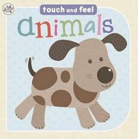 Little Learners: Touch & Feel 'Animals' 1445467720 Book Cover