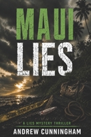 Maui Lies ("Lies" Mystery Thriller Series) B0DQPJ88MP Book Cover