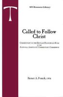 Called to Follow Christ: Commentary on the Secular Franciscan Rule 0819909750 Book Cover