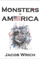 Monsters in America B08LNF3WVW Book Cover