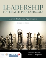 Leadership for Health Professionals 1284026884 Book Cover