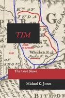 Tim: Freedom Without Sacrifices 1724359606 Book Cover