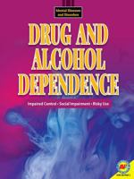Drug and Alcohol Dependence 1489679251 Book Cover