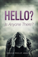 Hello? Is Anyone There? 1625640145 Book Cover