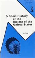 A Short History of the Indians of the United States 0442001010 Book Cover