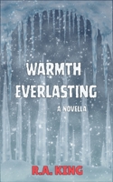Warmth Everlasting B0FVMR3K3R Book Cover