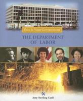 The Department of Labor 1404206639 Book Cover