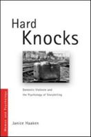 Hard Knocks: Domestic Violence and the Psychology of Storytelling 0415563429 Book Cover