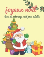 joyeux noël livre de coloriage noël pour adulte: cadeau parfait pour noël, coloriage mandala B08P8QK7Q7 Book Cover