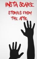 Insta-Scare: A Short Scary Story B08HTM7THS Book Cover