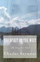 The Spirit of the West 1542405122 Book Cover