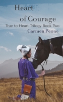 Heart of Courage 1732335621 Book Cover