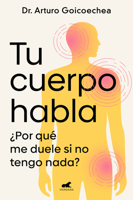 Tu cuerpo habla / Your Body Speaks to You (Spanish Edition) 8419820555 Book Cover
