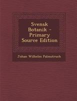 Svensk Botanik 1289528128 Book Cover