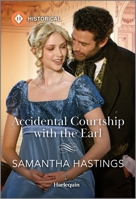 Accidental Courtship with the Earl 1335539727 Book Cover