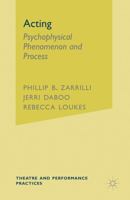 Acting: Psychophysical Phenomenon and Process 1403990549 Book Cover