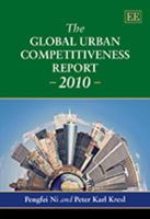 The Global Urban Competitiveness Report - 2010 184844687X Book Cover