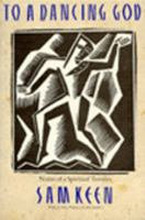 To a Dancing God: Notes of a Spiritual Traveler 0060642645 Book Cover