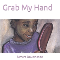 Grab My Hand 1496053907 Book Cover