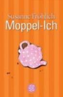 Moppel-Ich 3810506664 Book Cover