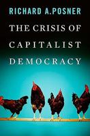 The Crisis of Capitalist Democracy 0674062191 Book Cover