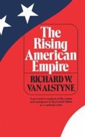 The Rising American Empire 0393007502 Book Cover
