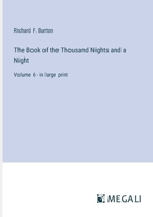 The Book of the Thousand Nights and a Night: Volume 6 - in large print 3387027508 Book Cover