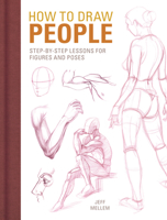 How to Draw People: Step-By-Step Lessons for Figures and Poses 1440353166 Book Cover